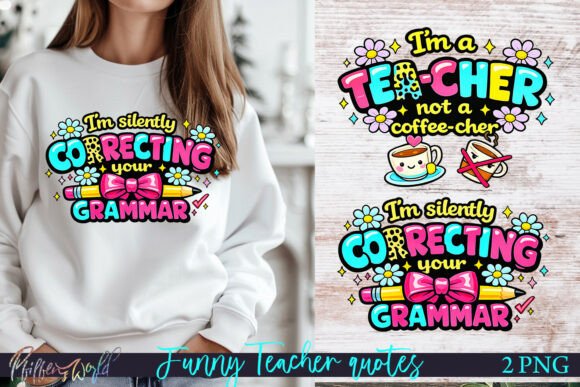 Funny Teacher Quotes Silently Correct