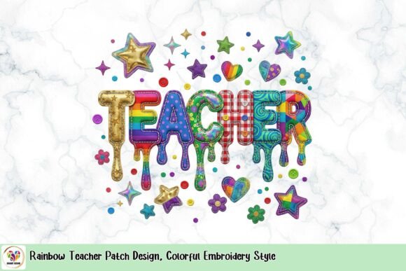 Rainbow Teacher Patch Design, Colorful Embroidery Style: A Practical Guide to Whimsical Educator Appreciation